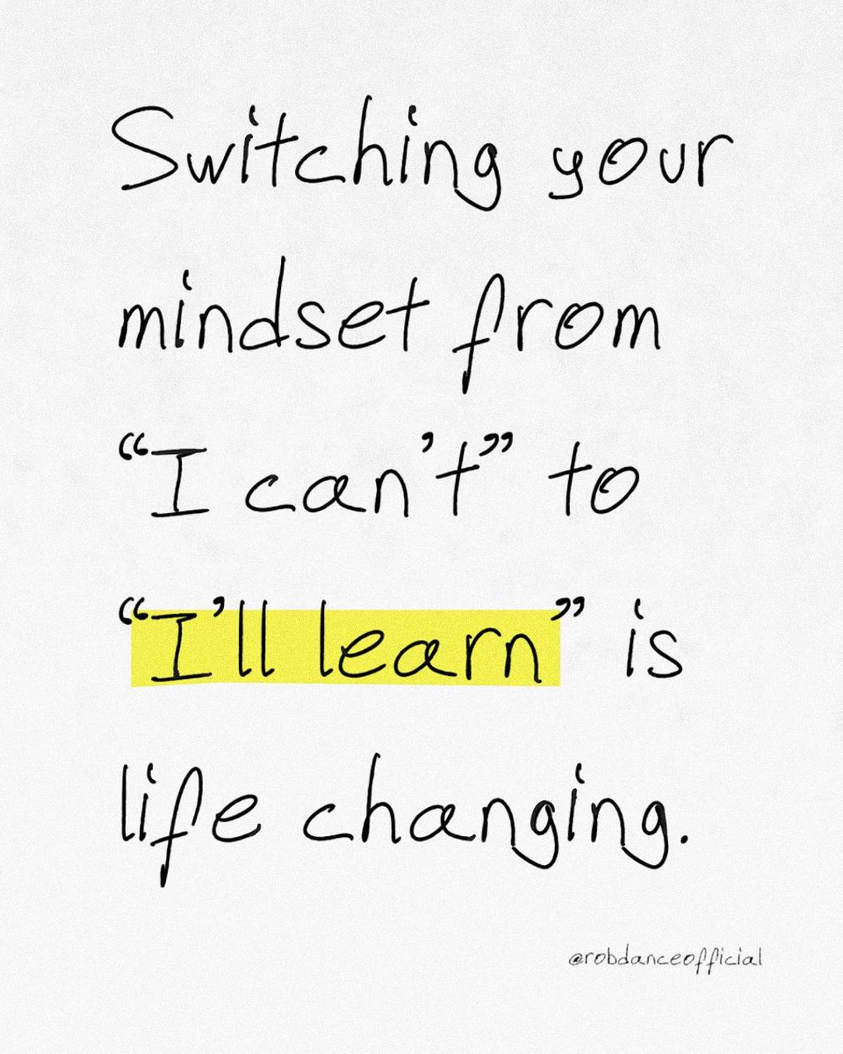 Turn ‘I Can’t’ Into ‘I’ll Learn’ and Grow