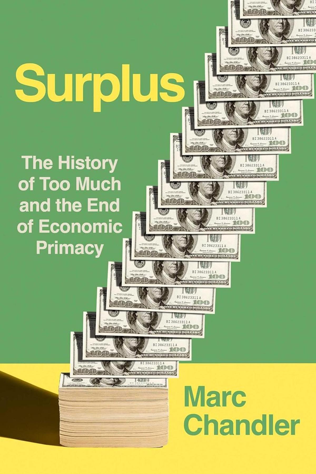 Surplus Explores History of Overabundance, Ends Economic Primacy
