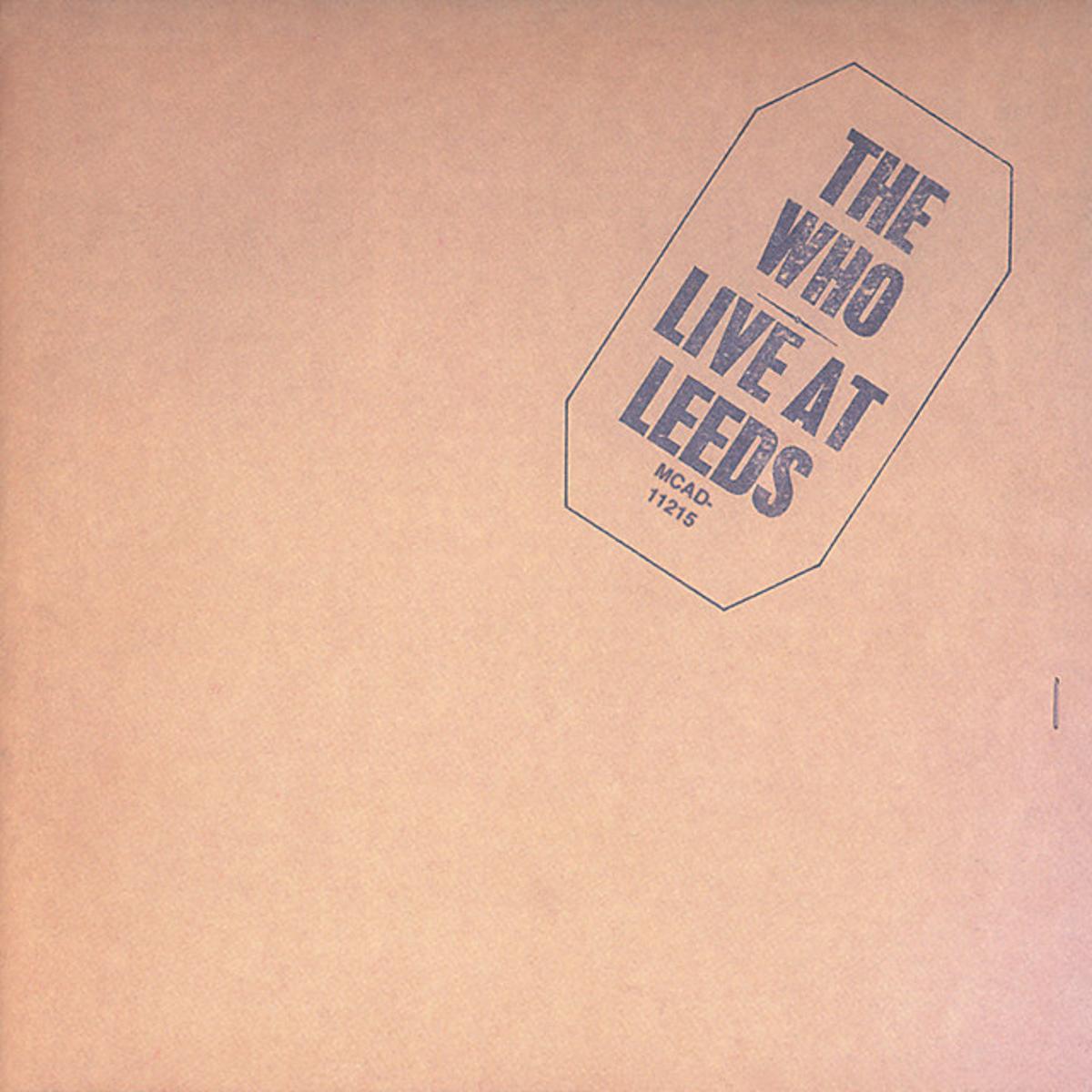 The Who's ‘Live at Leeds’ Remains Ultimate Raw Live Masterpiece