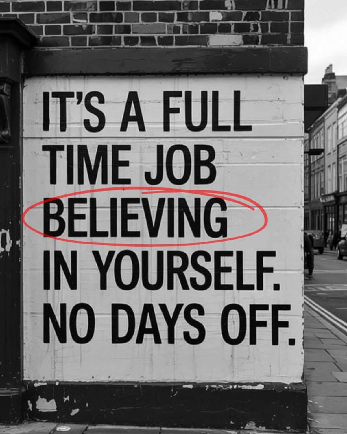 Self‑belief Is a Daily Practice, Not a Trait