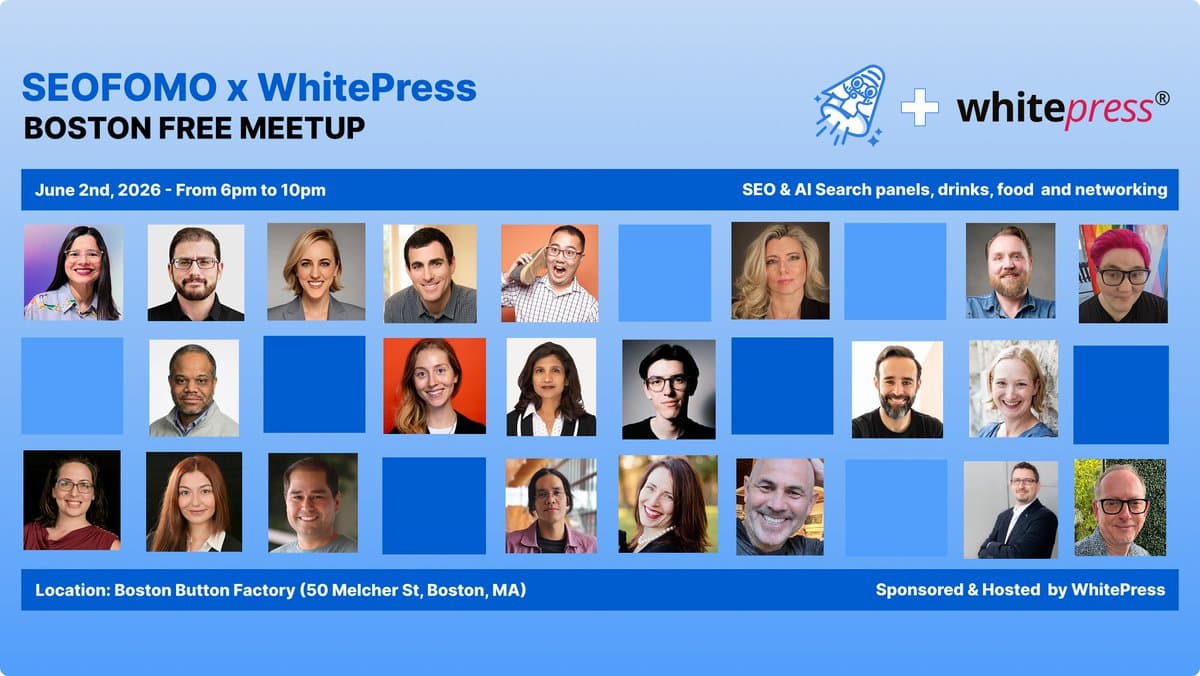 Free Boston SEO Meetup: 2026 Trends, AI & Technical Insights
