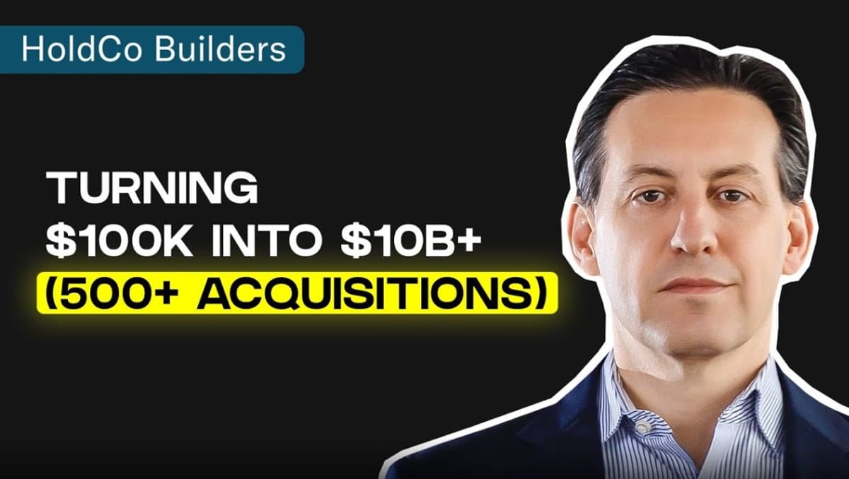 From $100k to $10B: Holdco Mastery Blueprint