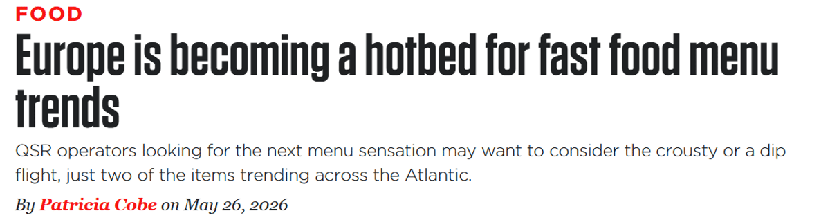 European Fast‑Food Trends Accelerating Into U.S. Menus