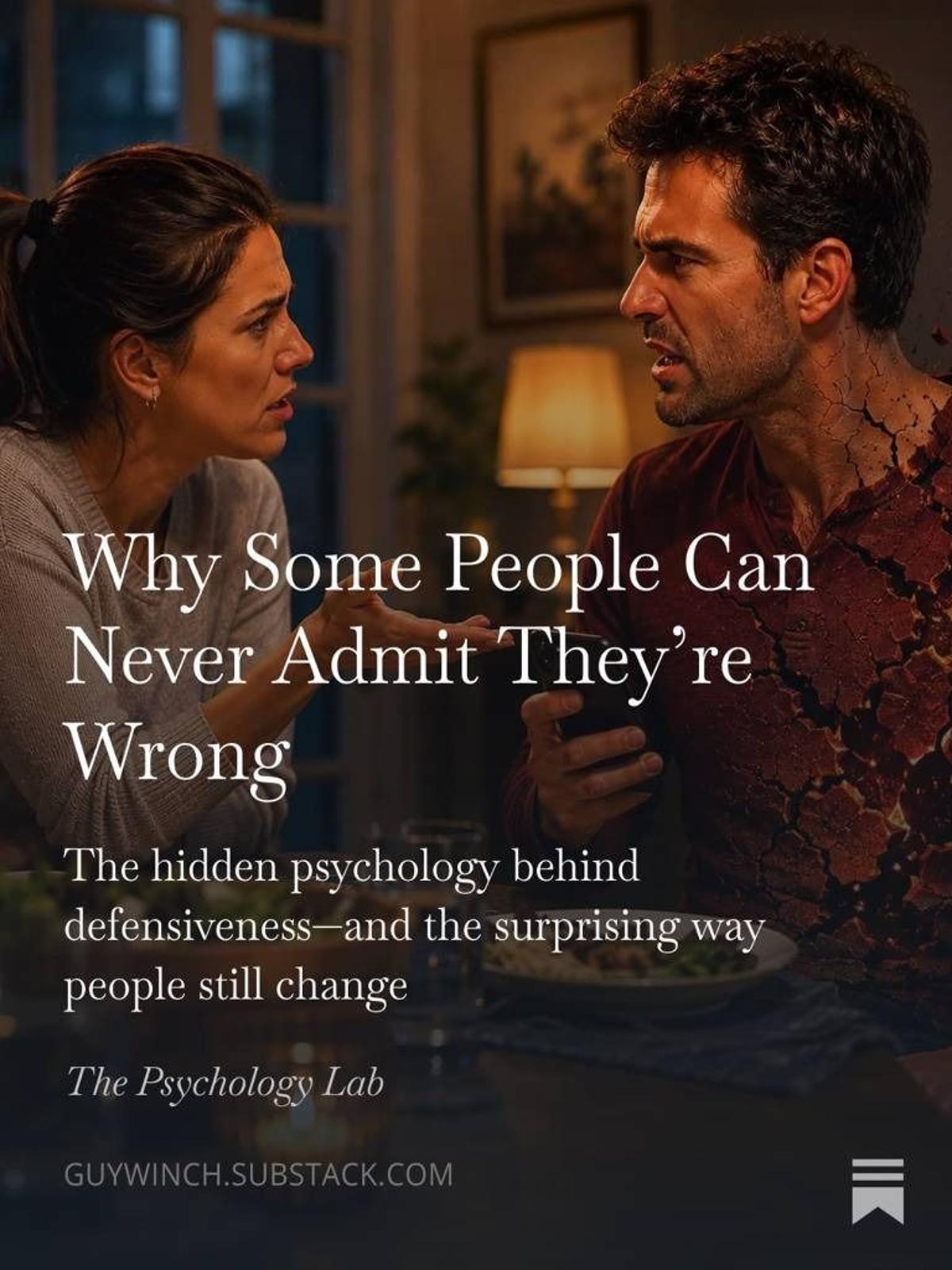 Why Some People Refuse to Admit They're Wrong