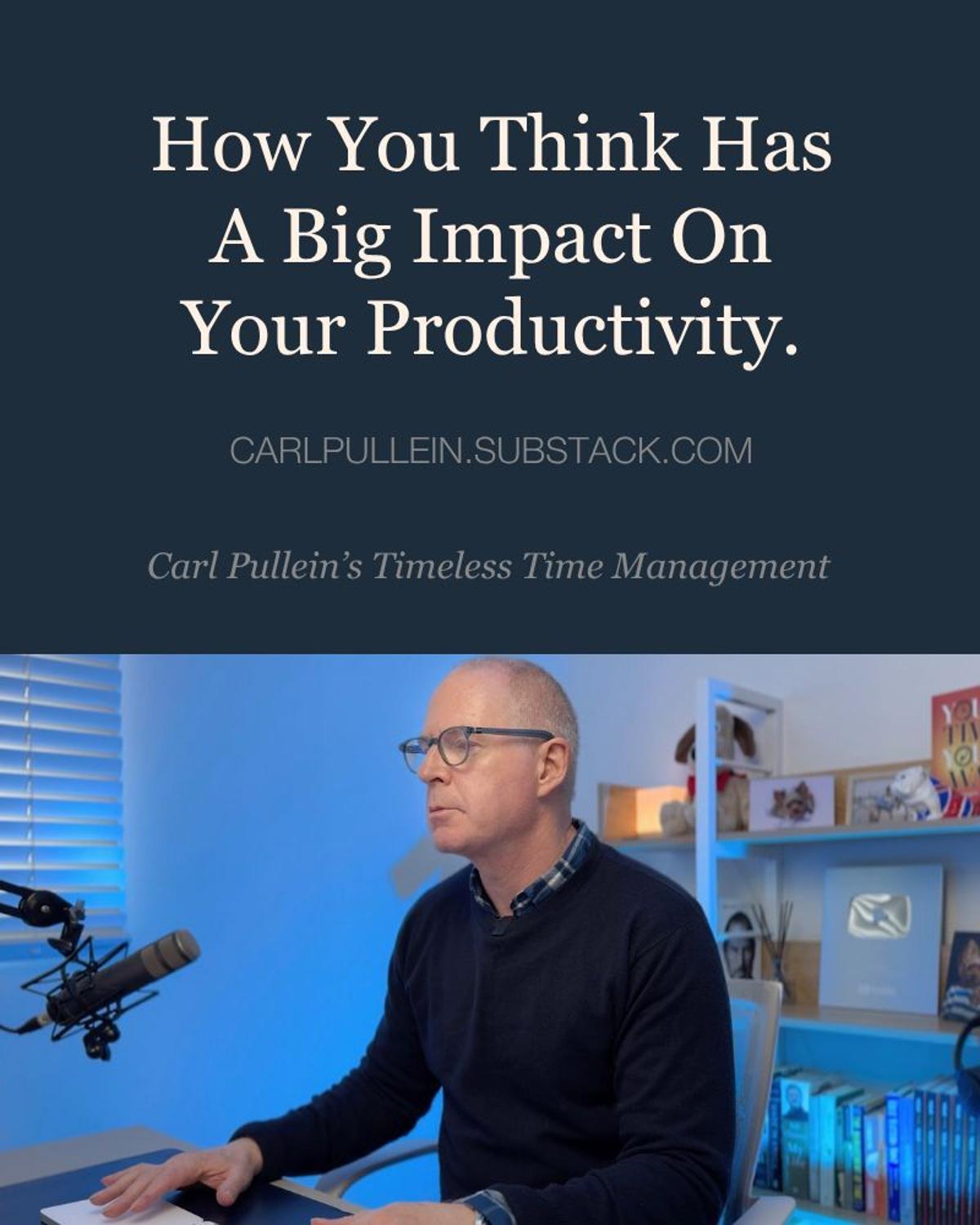 Mindset Shapes Productivity Before You Even Start