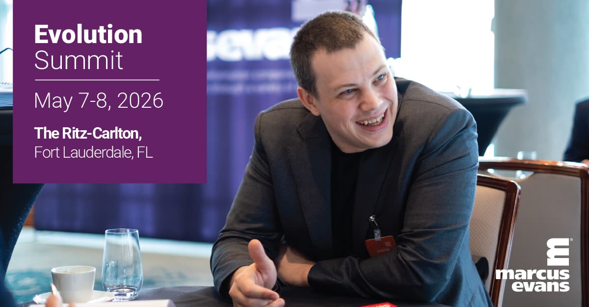 Evolution Summit By Marcus Evans | May 7-8, 2026 | The Ritz-Carlton, Fort Lauderdale, Florida