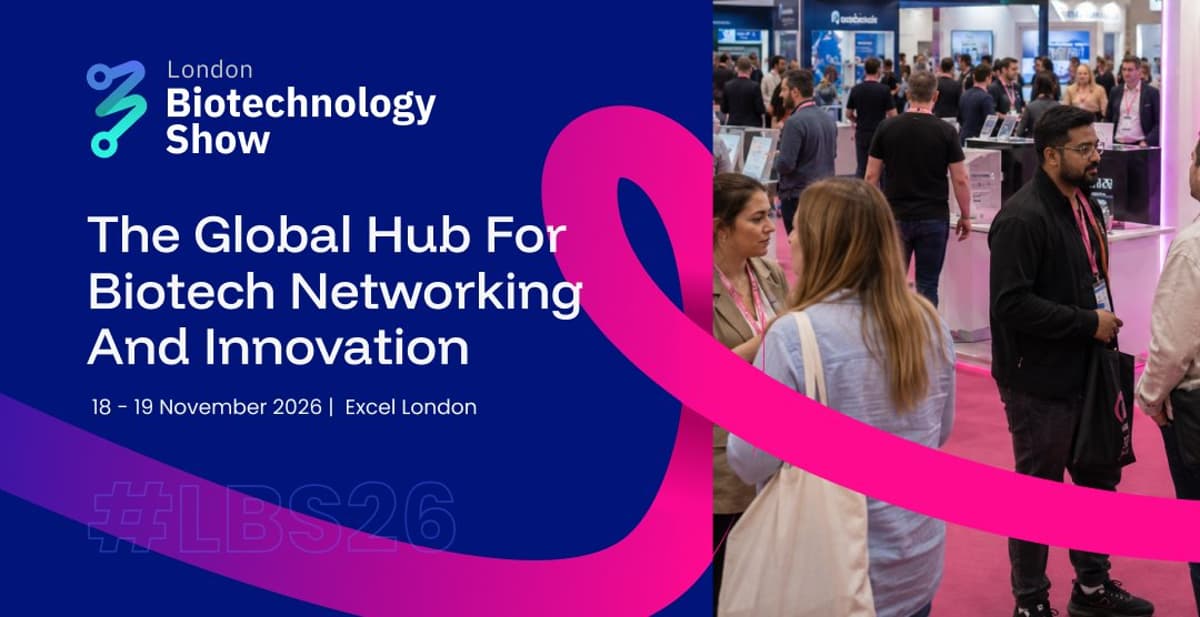London Biotechnology Show 2026 | 18-19 November | Excel London