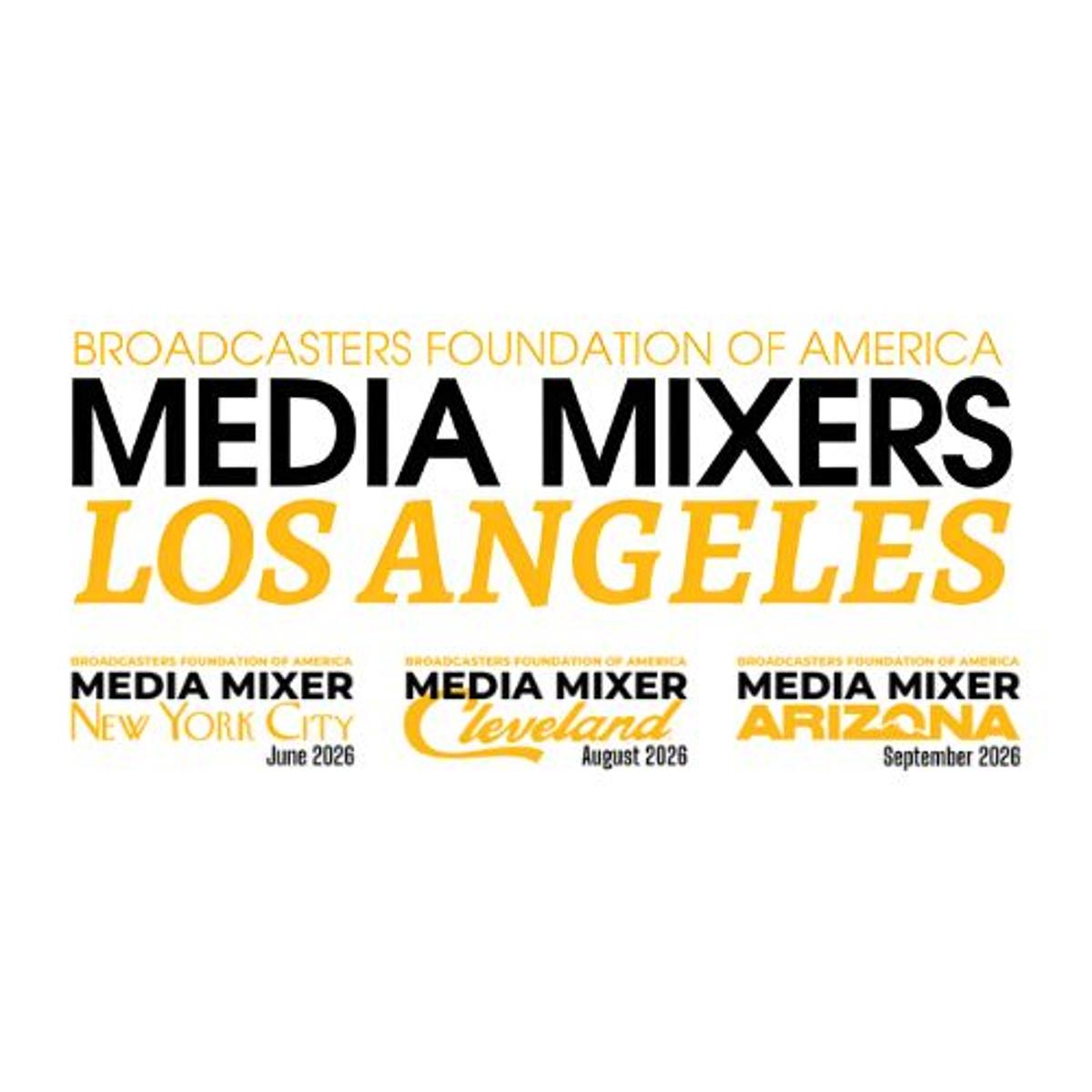 Broadcasters Foundation Plots Four-City Media Mixer Run for 2026