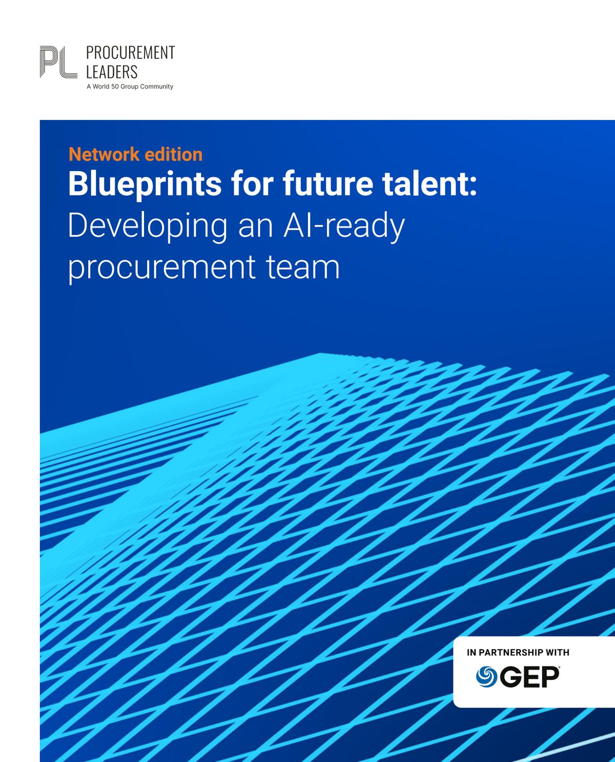 New Research – Blueprints for Future Talent: Developing an AI-Ready Procurement Team