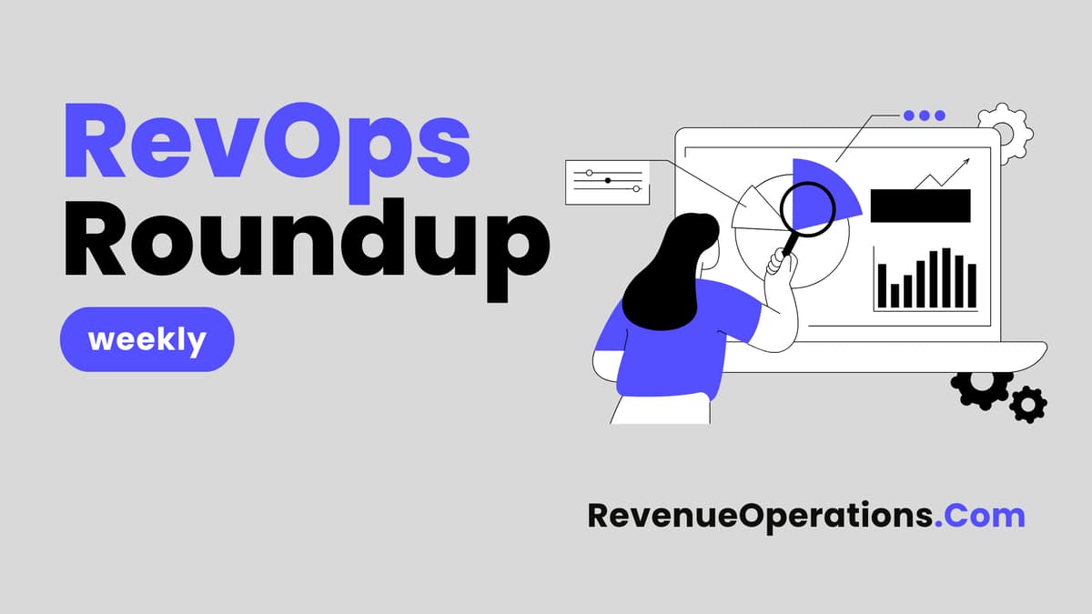 RevOps Roundup: Week 17, 2026