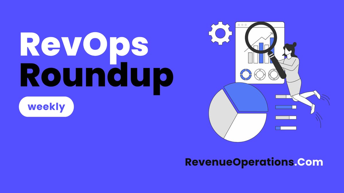 RevOps Roundup: Week 20, 2026