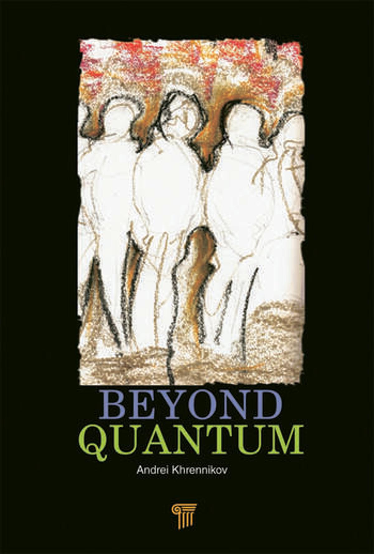 Beyond Quantum with Khrennikov