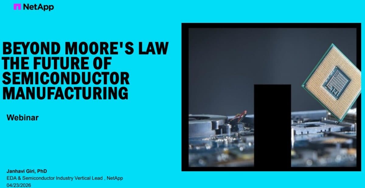 WEBINAR: Beyond Moore’s Law and The Future of Semiconductor Manufacturing Intelligence
