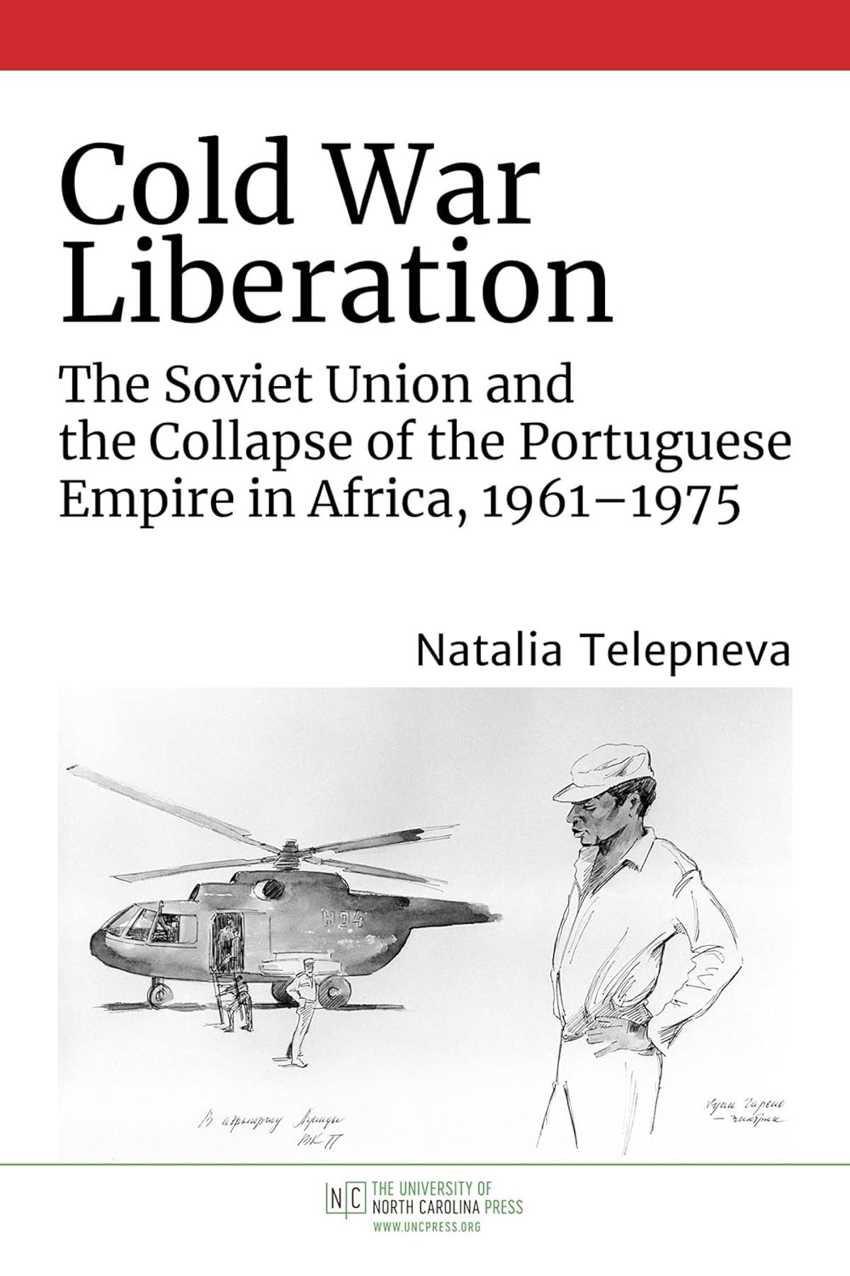 Intermediaries of Liberation: Soviet Bureaucrats and the Cold War in Africa