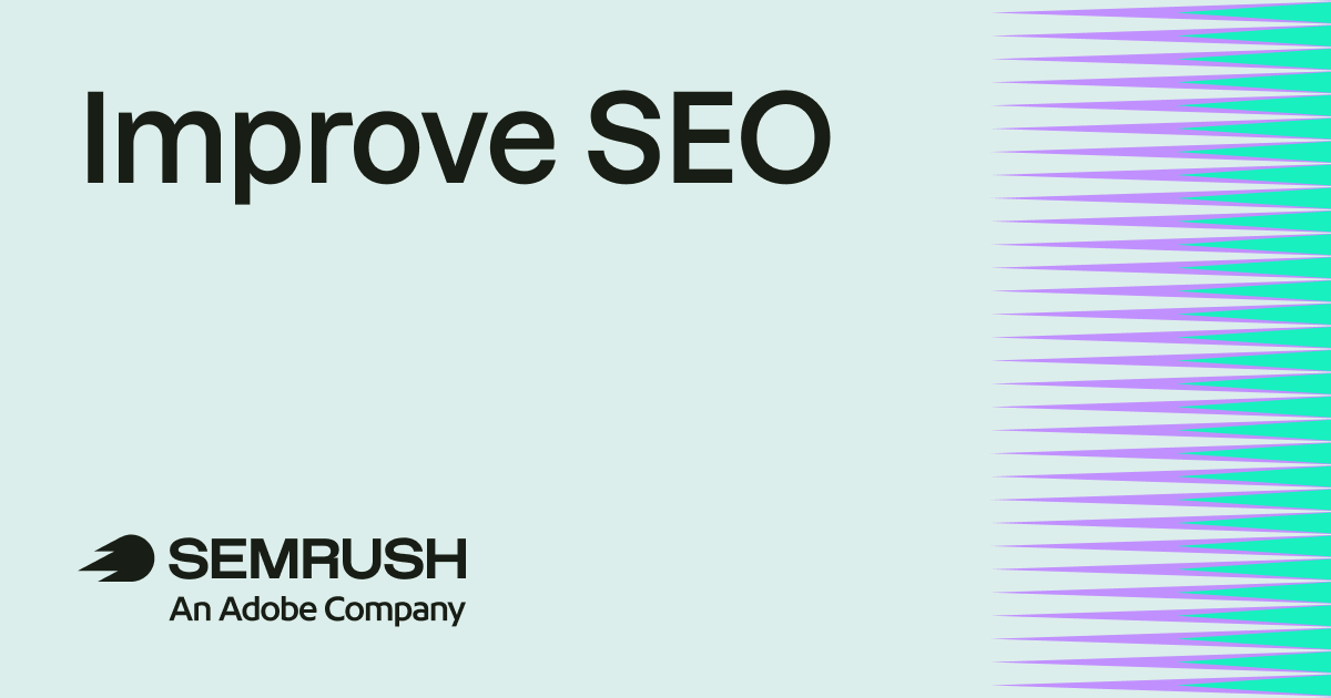 9 Ways to Improve SEO Rankings and Traffic