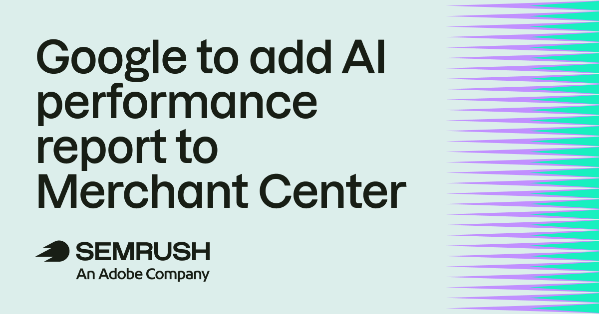 Google to add AI performance report to Merchant Center