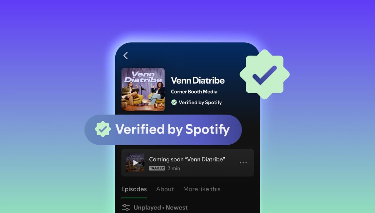 Spotify Brings 'Verified' Badges to Podcasts as AI Voice Cloning Concerns Grow