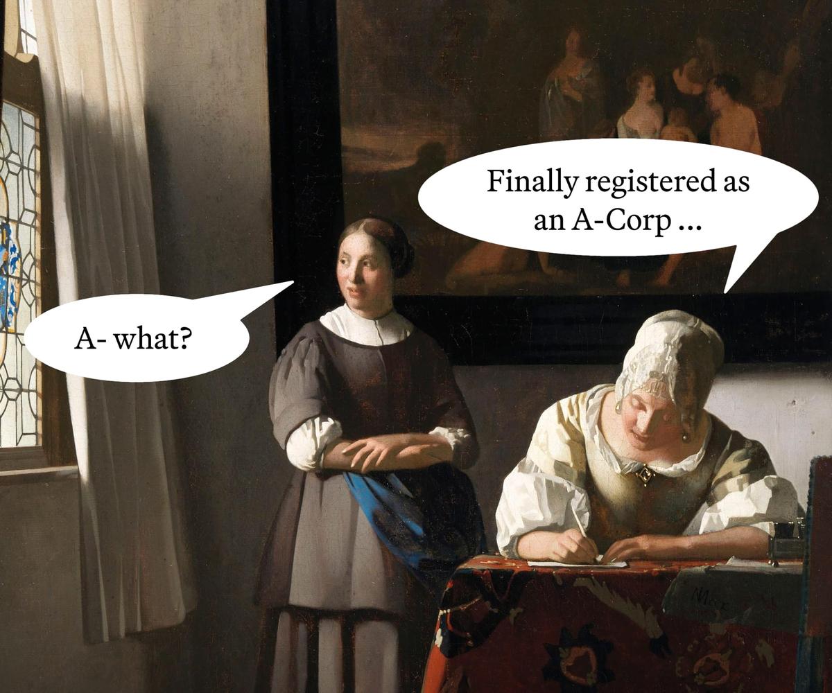 Art Problems: WTF Is an A-Corp?