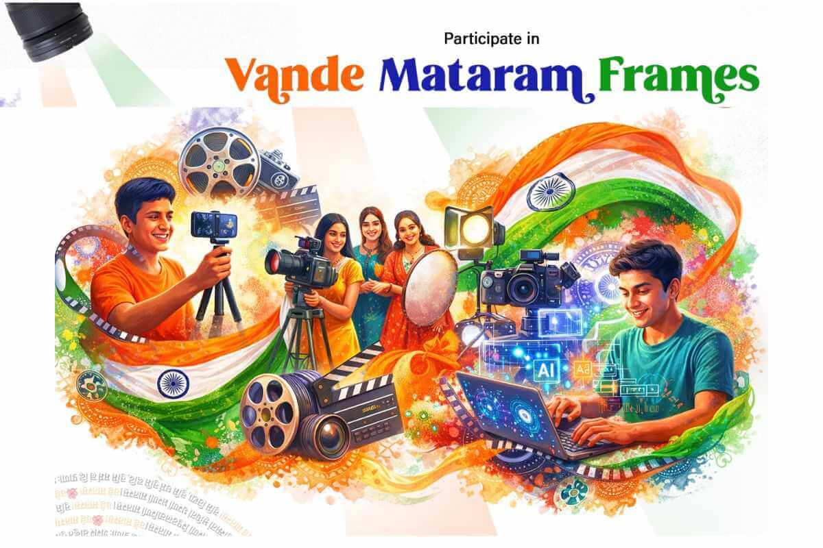Government Launches VM Frames National Filmmaking Competition to Mark 150 Years of Vande Mataram