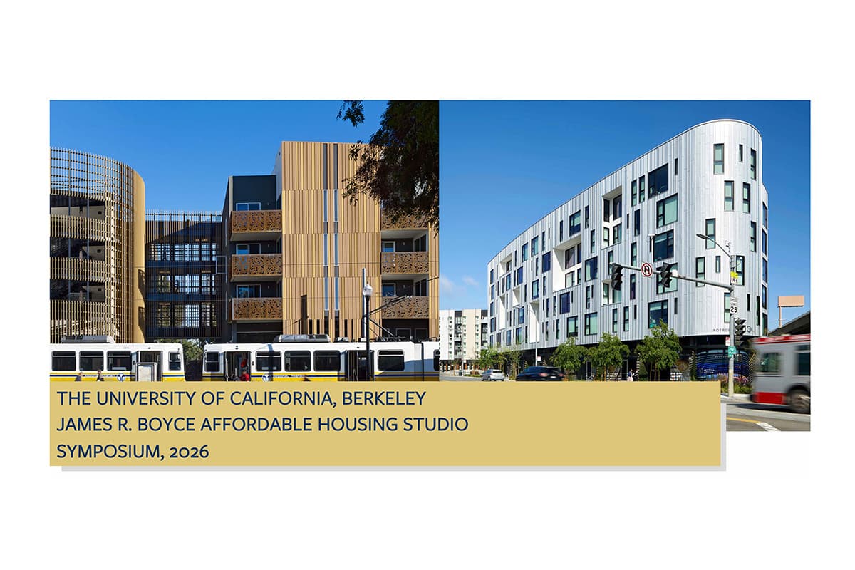 UC Berkeley Boyce Affordable Housing Symposium