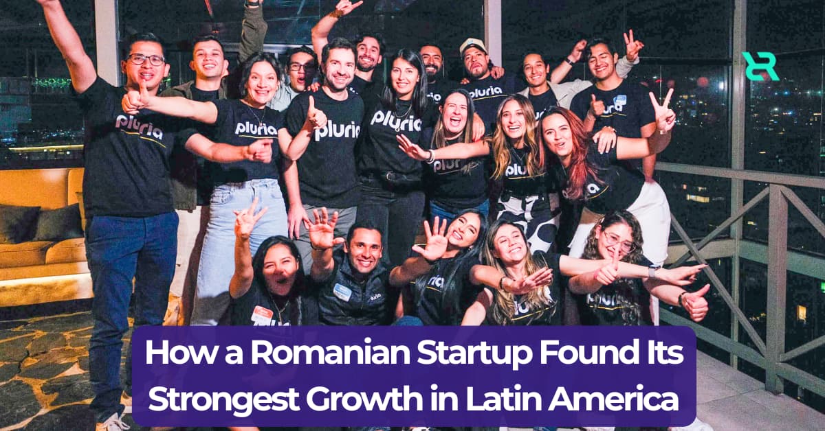 How a Romanian Startup Found Its Strongest Growth in Latin America