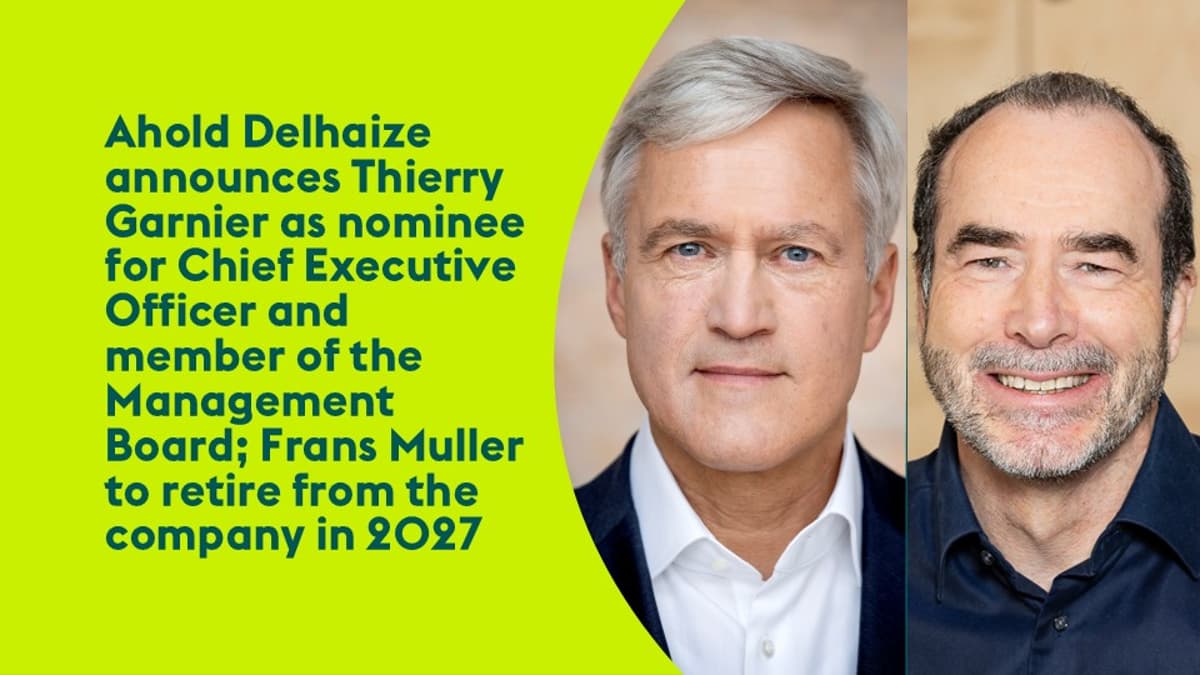 Ahold Delhaize Names Garnier As CEO Nominee, Muller To Retire In 2027