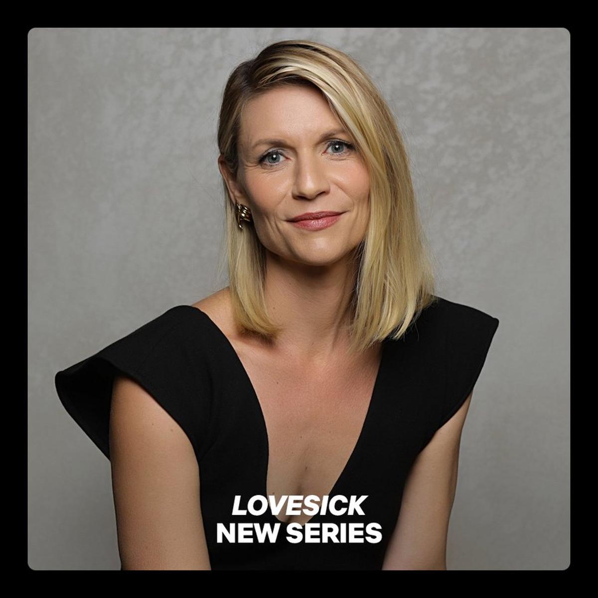 Lovesick: Netflix Gives Claire Danes Drama a Straight-to-Series Order