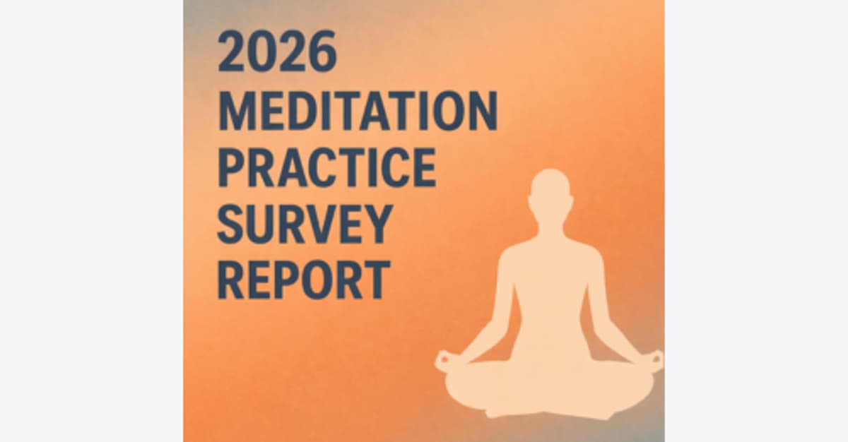 2026 Meditation Practice Report
