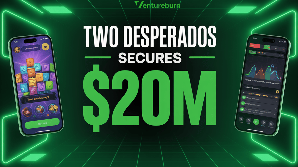 Two Desperados Secures $20M UA Financing to Scale Mobile Gaming Portfolio