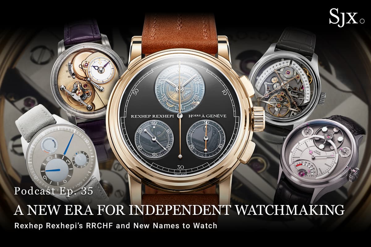 SJX Podcast: A New Era for Independent Watchmaking