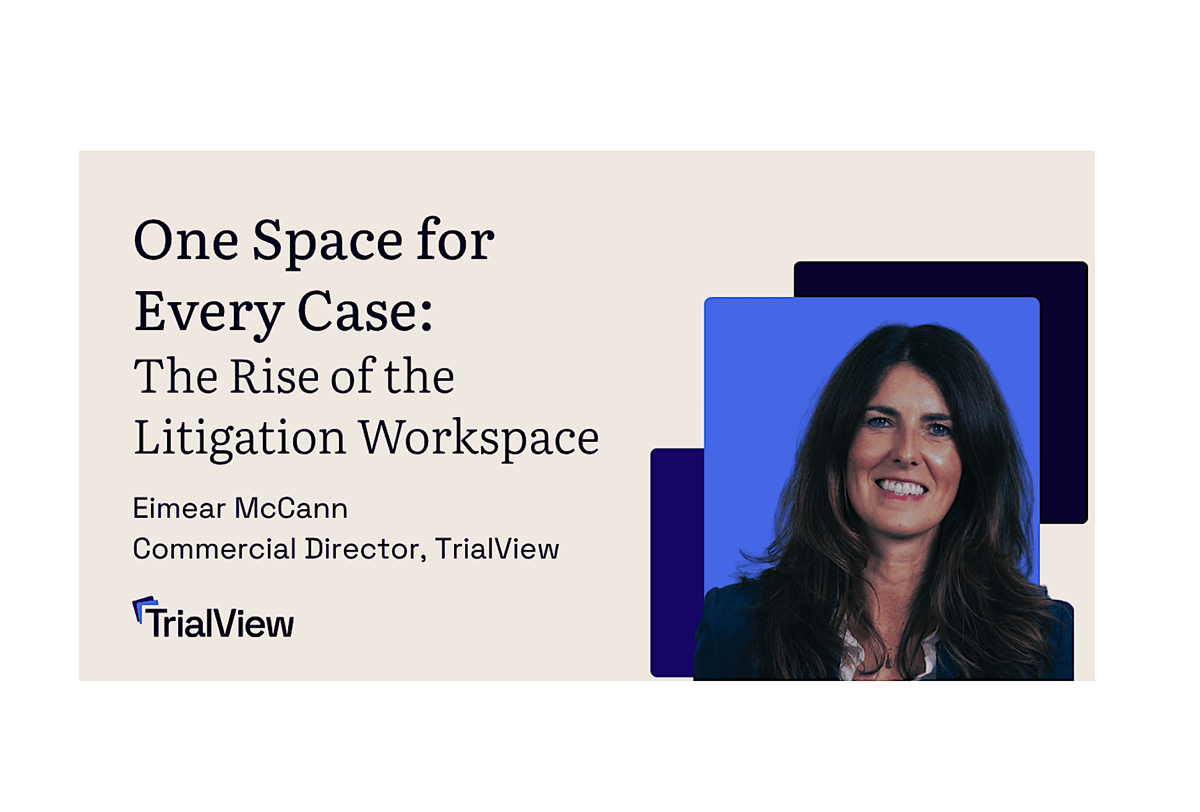 The Rise of the Litigation Workspace