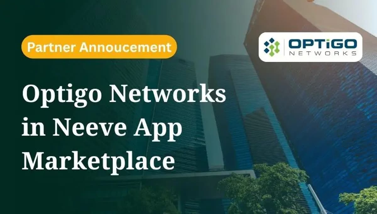 Neeve Announces Partnership with Optigo Networks, Bringing OT Packet Capture to the Neeve App Marketplace