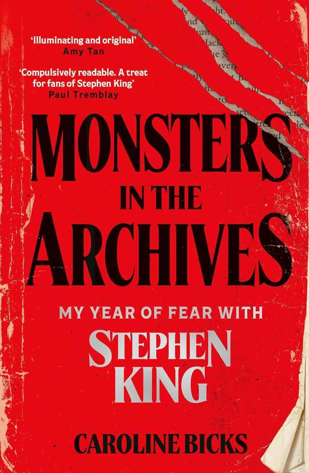 Monsters in the Archives – My Year of Fear with Stephen King by Caroline Bicks