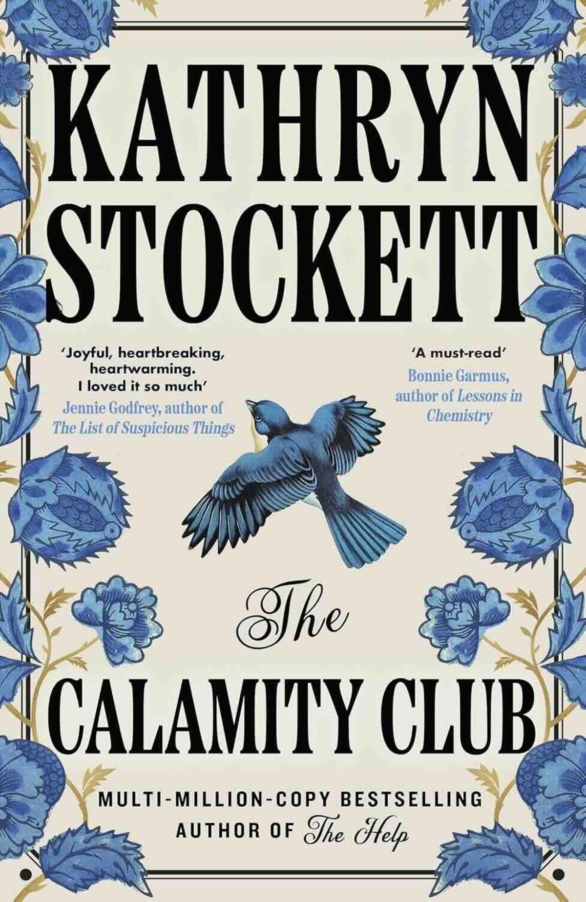The Calamity Club by Kathryn Stockett