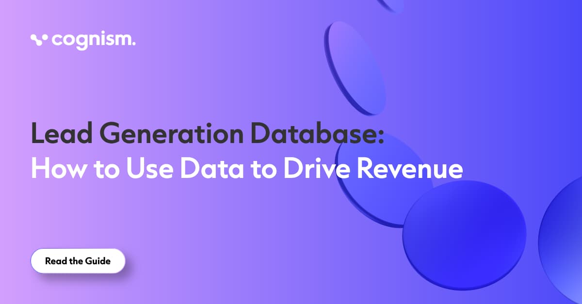Lead Generation Database: How B2B Teams Use Data to Drive Revenue