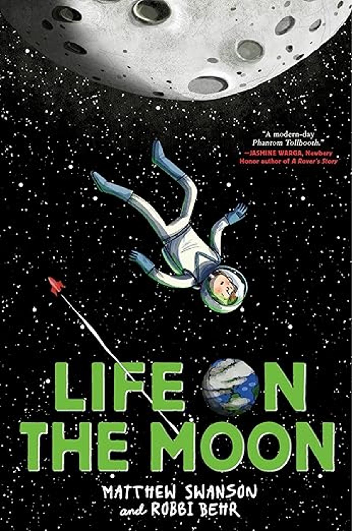 Matthew Swanson & Robbi Behr’s Life on the Moon Is Cheeky MG Sci-Fi