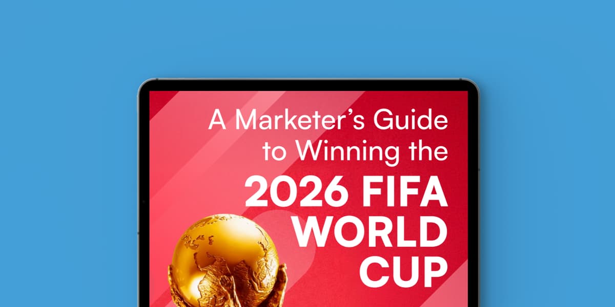 Winning B2B Attention During the 2026 World Cup