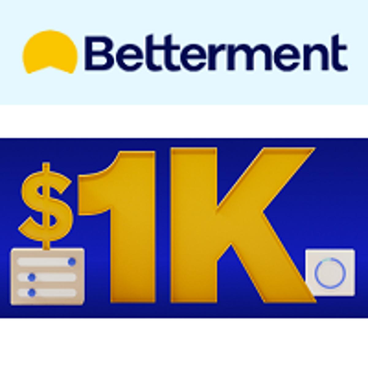 Betterment: Up To $1,500 Investment Bonus (3 Year Hold Period)