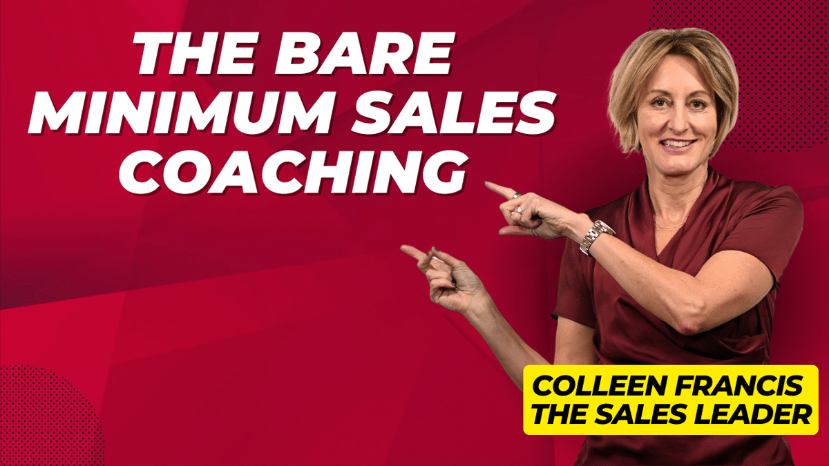 The Bare Minimum Sales Coaching