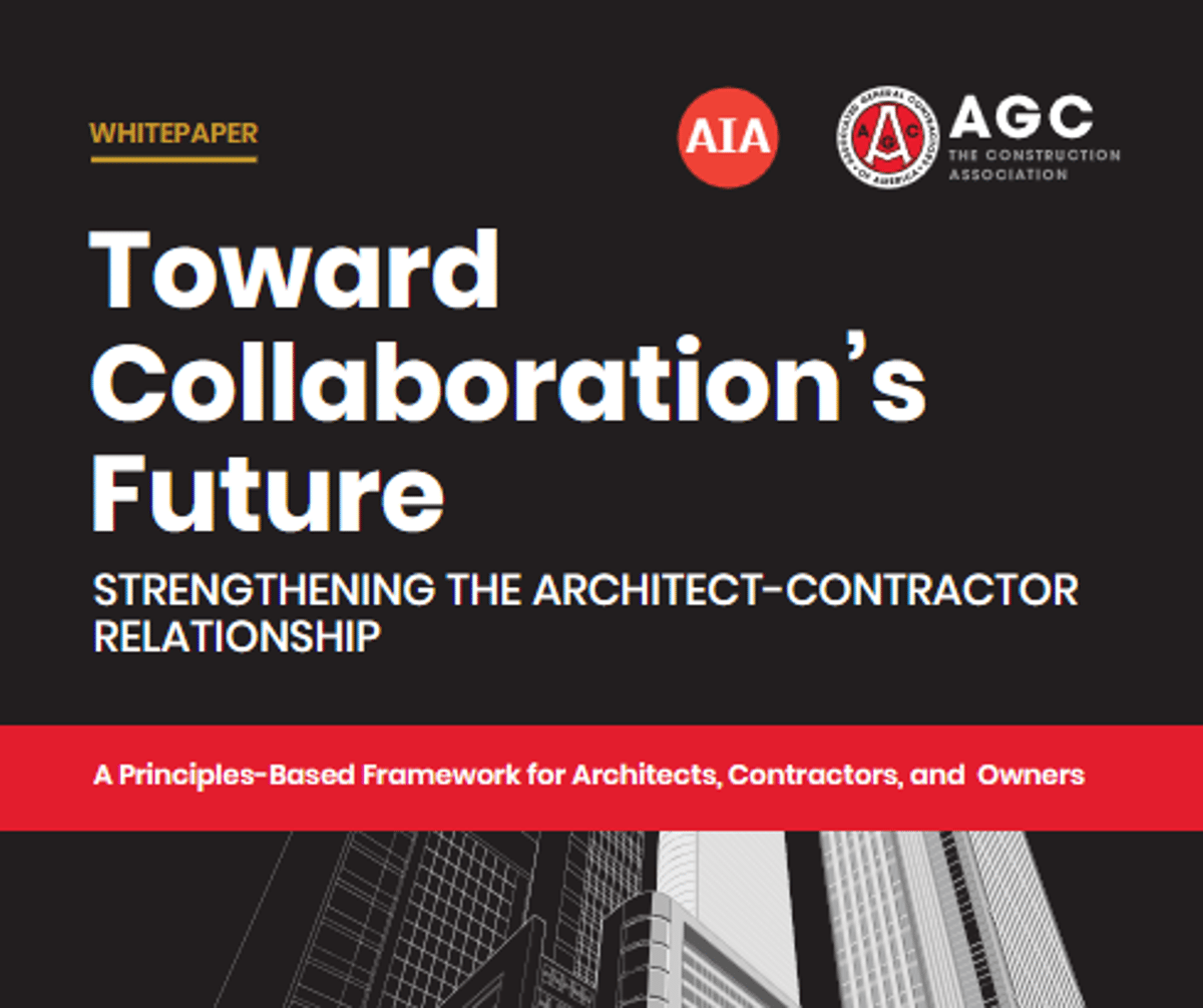 Learn Practical Collaboration Strategies to Improve Construction Project Outcomes From AIA and AGC