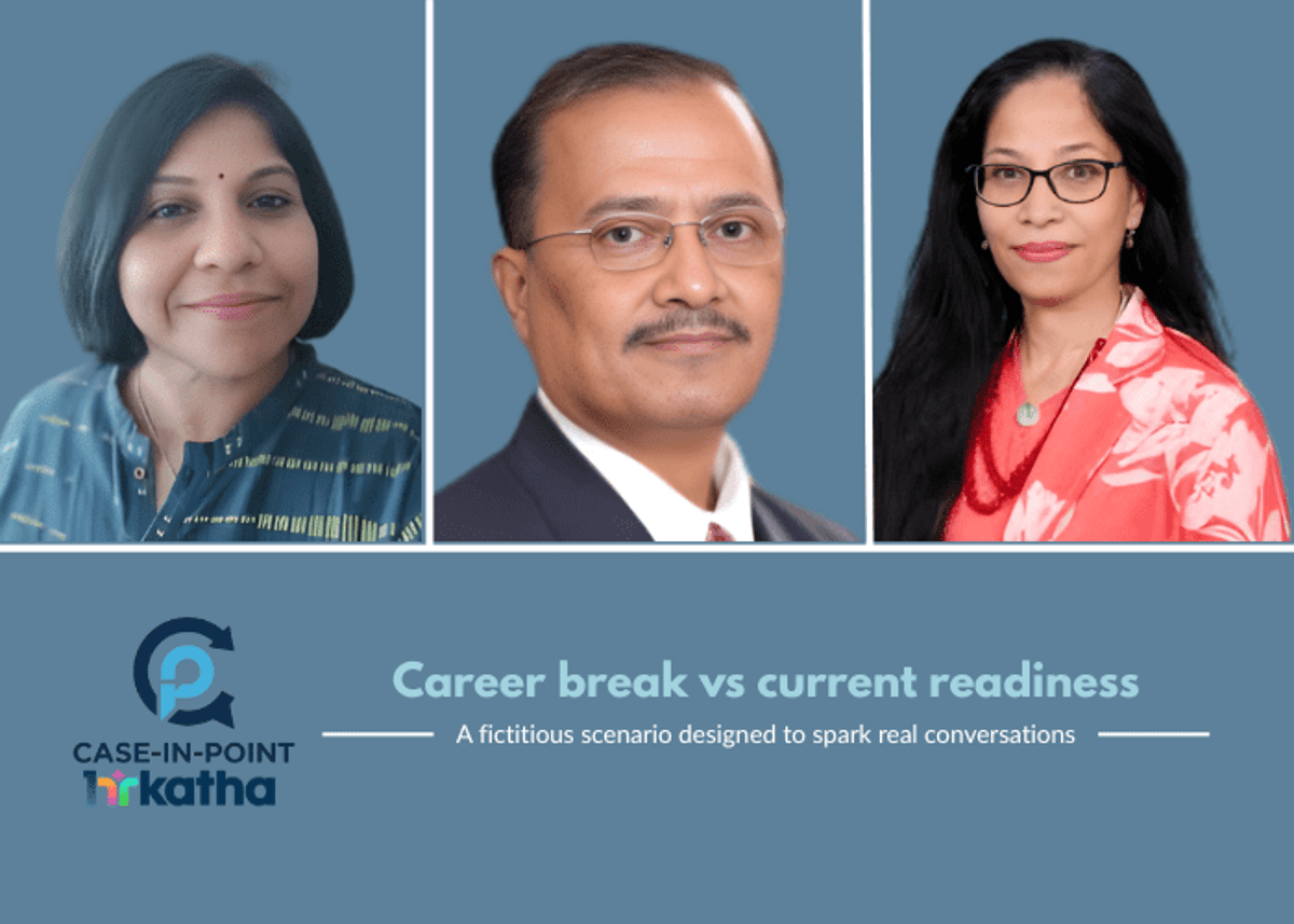 Case-in-Point: Career Break vs Current Readiness