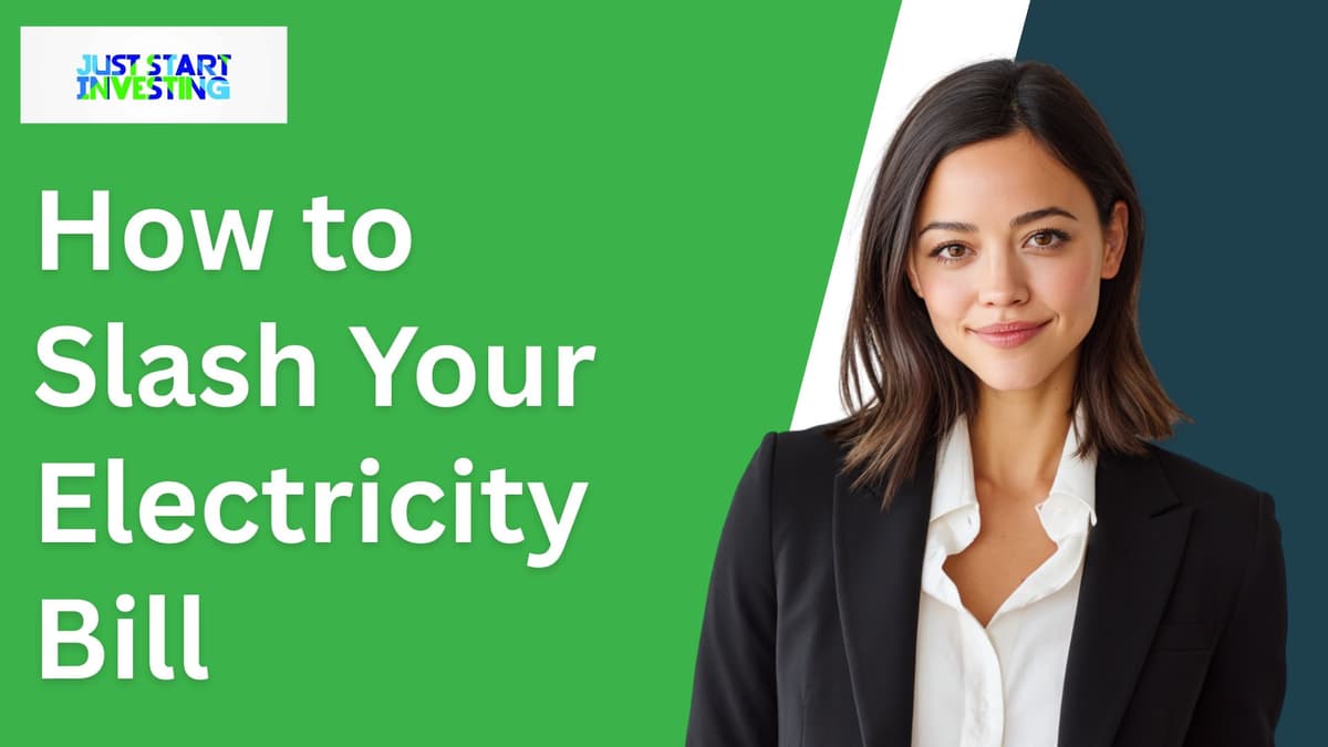 How to Slash Your Electricity Bill
