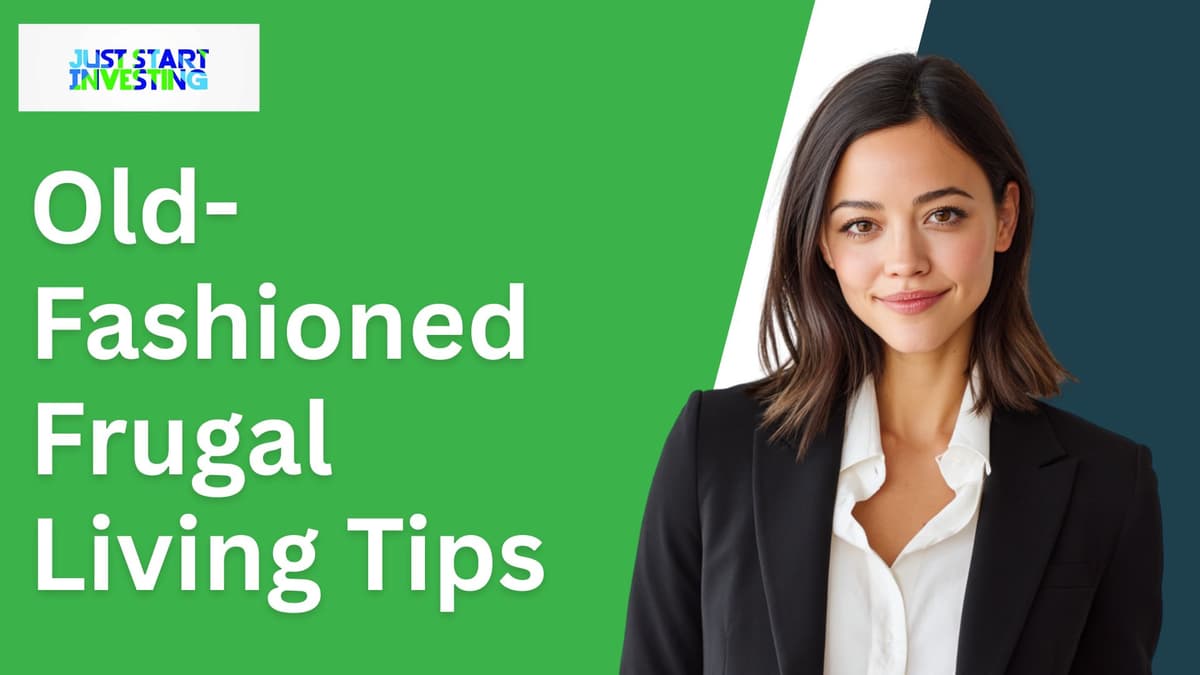 Old-Fashioned Frugal Living Tips