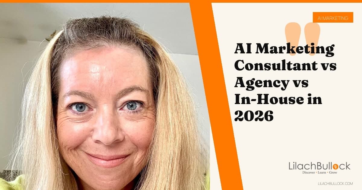 AI Marketing Consultant vs Agency vs In-House 2026