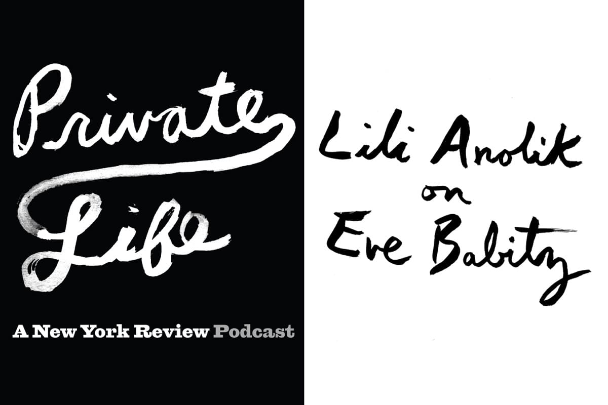 Lili Anolik on Eve Babitz, Her Legacy, and Unsent Letters
