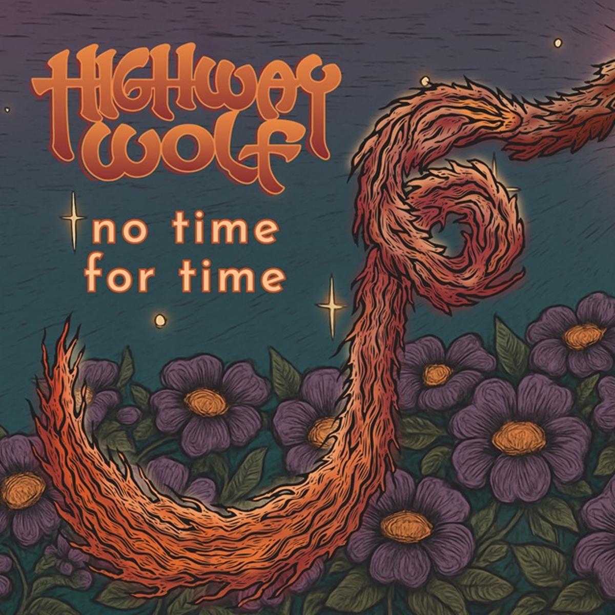 Highway Wolf – “No Time For Time”