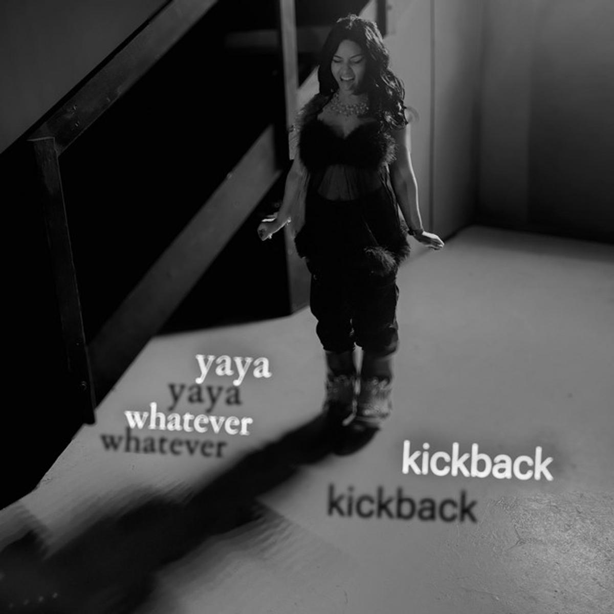 YaYa Whatever – “Kickback”