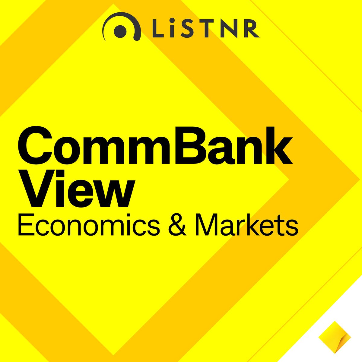 CommBank View: Economics & Markets - Trailer