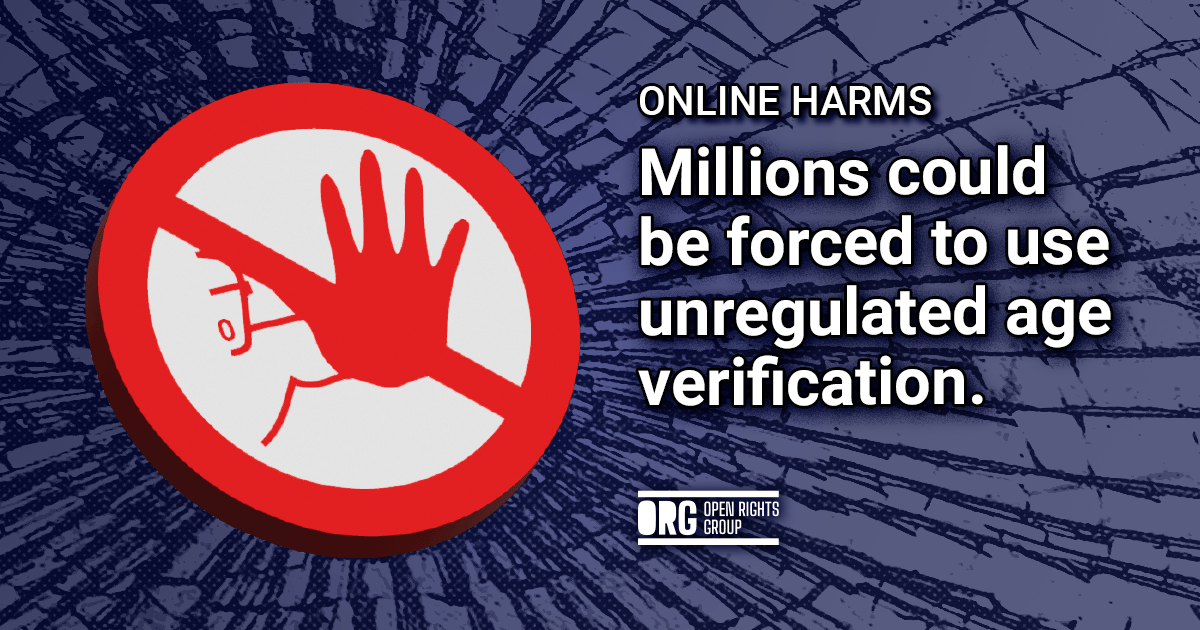 Online Harms: Millions Could Be Forced to Use Unregulated Age Verification