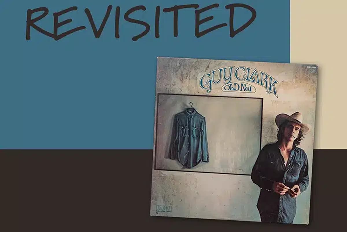Guy Clark’s ‘Old No. 1’ Revisited By Americana’s Best